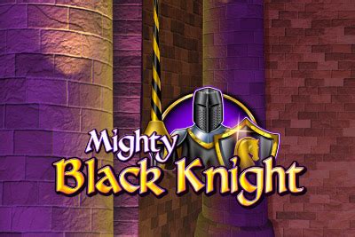 Mighty Black Knight bet365